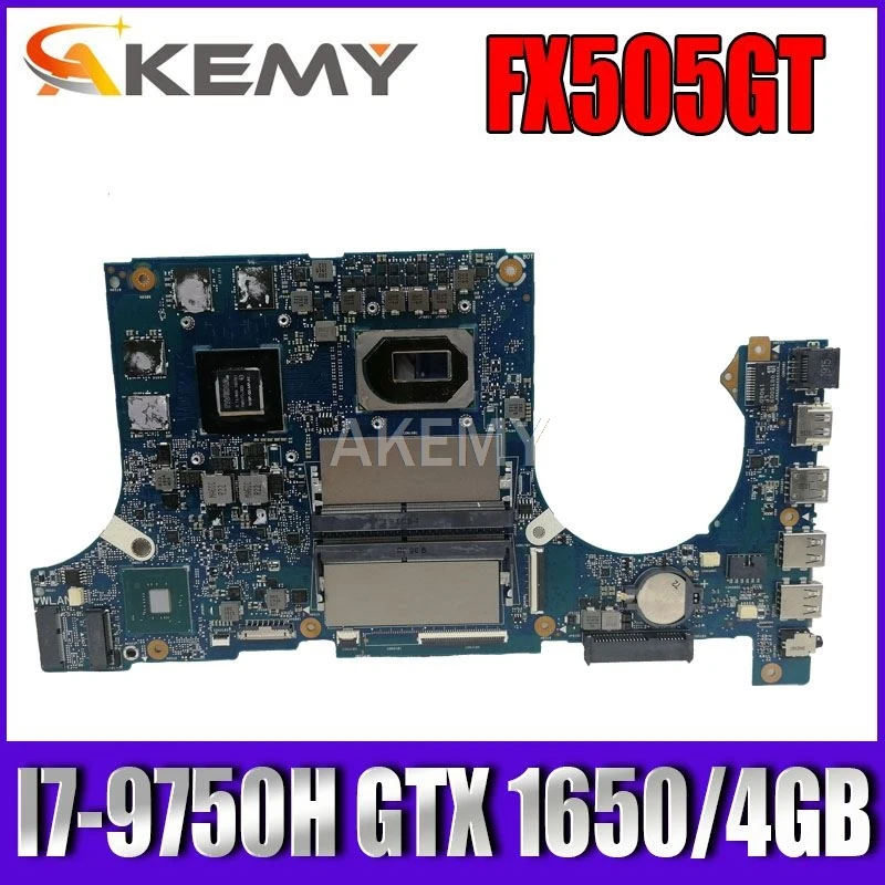 

Akemy Motherboard For Asus TUF Gaming FX505G FX505GT FX95GT FX95GT9750 Laptop Mainboard I7-9750H GTX 1650/4GB GDDR5