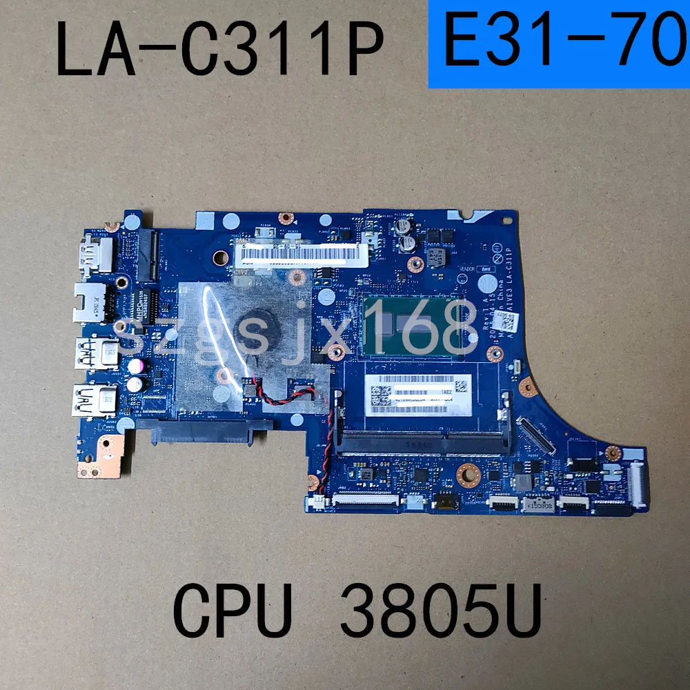 

AIVS3 AIVE3 LA-C311P 5B20J36118 For Lenovo E31-70 laptop motherboard 3805 cpu Works Well LA-C311P mainboard motherboard