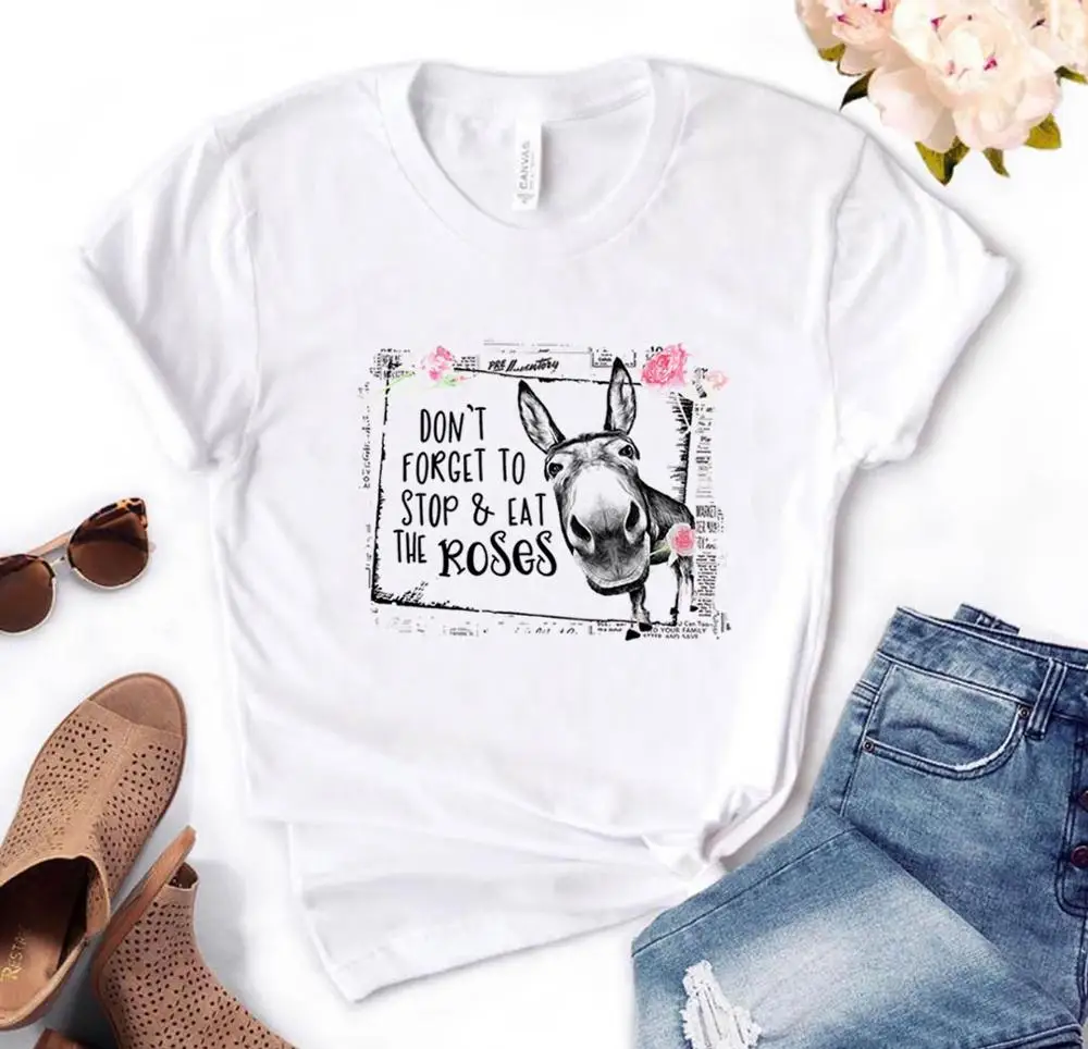 Don't Forget To Stop And Eat The Roses Donkey Women Tshirts Cotton Casual Funny t Shirt For Lady  Yong Top Tee Hipster PH-29
