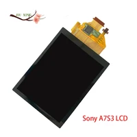 New original A7S3 LCD dispay screen for Sony A7S3 LCD with frame camera repair parts