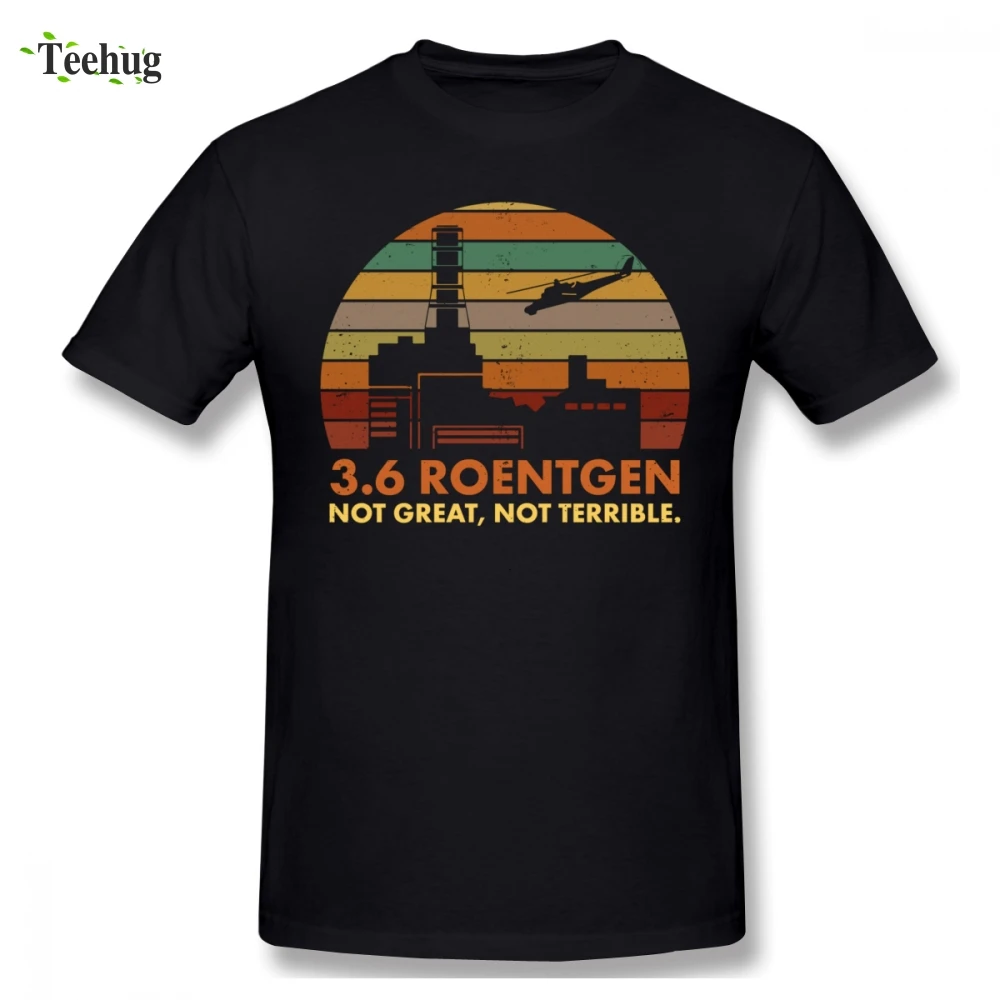 

Graphic Men Chernobyl Nuclear Power Station Disaster Radiation 3 6 Roentgen Camiseta Funny Unique Design Graphic For Man T SHIRT