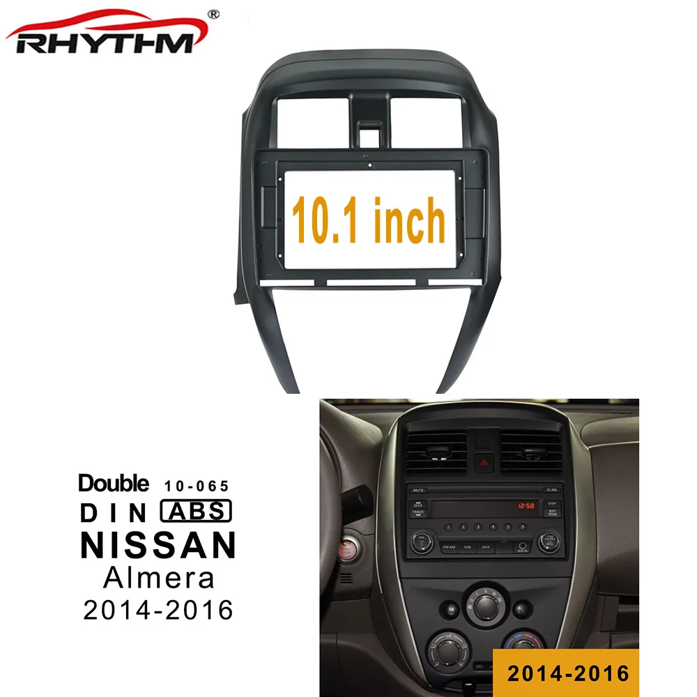 10 1 дюймовая 2din Автомобильная Мода для NISSAN Almera 2014 2016 фасция Адаптер установки