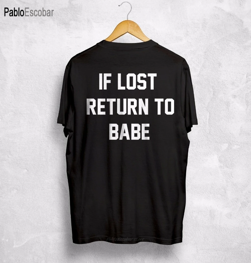 Valentine's Day Gift If Lost Return To Babe I Am Couple Clothes T Shirt For Loves Short Sleeve Matching Wifey Husband Funny | Мужская