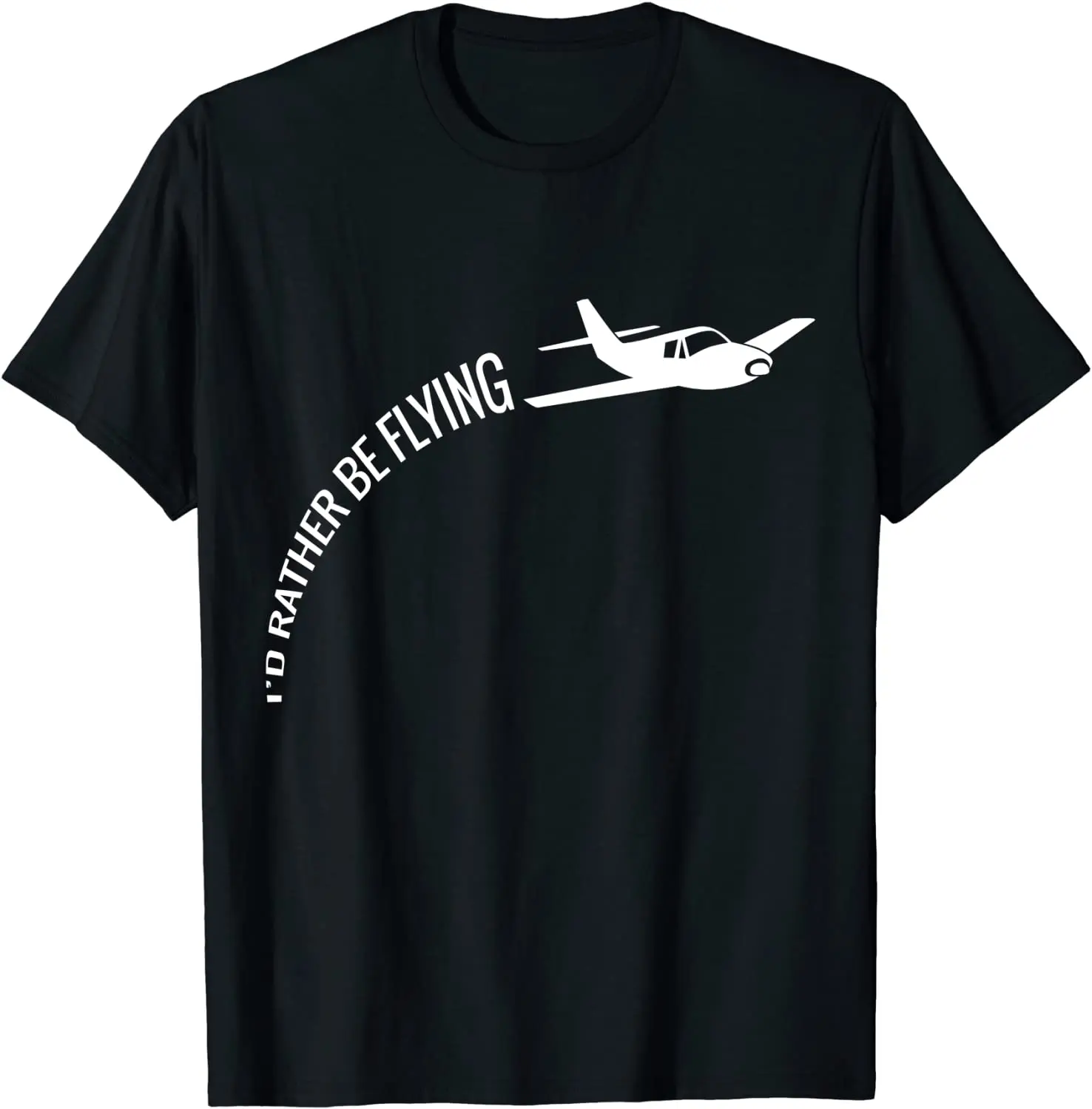 

I'd Rather Be Flying Airplane Pilot T-shirt Men's T-shirt