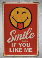 1 piece smile if you like me smiley happiness tin plate sign wall room man cave decoration art dropshipping poster metal