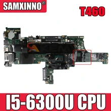 Laptop motherboard For LENOVO Thinkpad T460 Core I5-6300U SR2F0 Mainboard 01AW336 BT462 NM-A581 Tested 100%