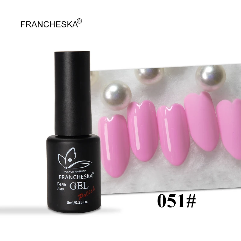 Francheska 051 8 мл Гель-лак для ногтей nagels spulletjes gellak Светодиодный УФ-лак hybrydowy долговечный замачивающий лак для ногтей unas oje lakiery hybrydowe - Цвет: Francheska 051