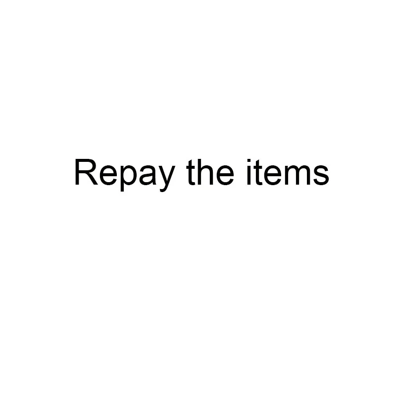 

repay the items