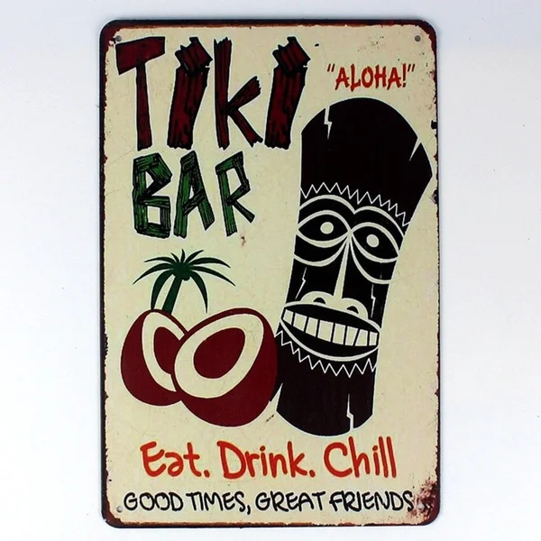 

Mega-Deal Tiki Bar Eat Drink Chill Tin Sign Metal Wall Plaque