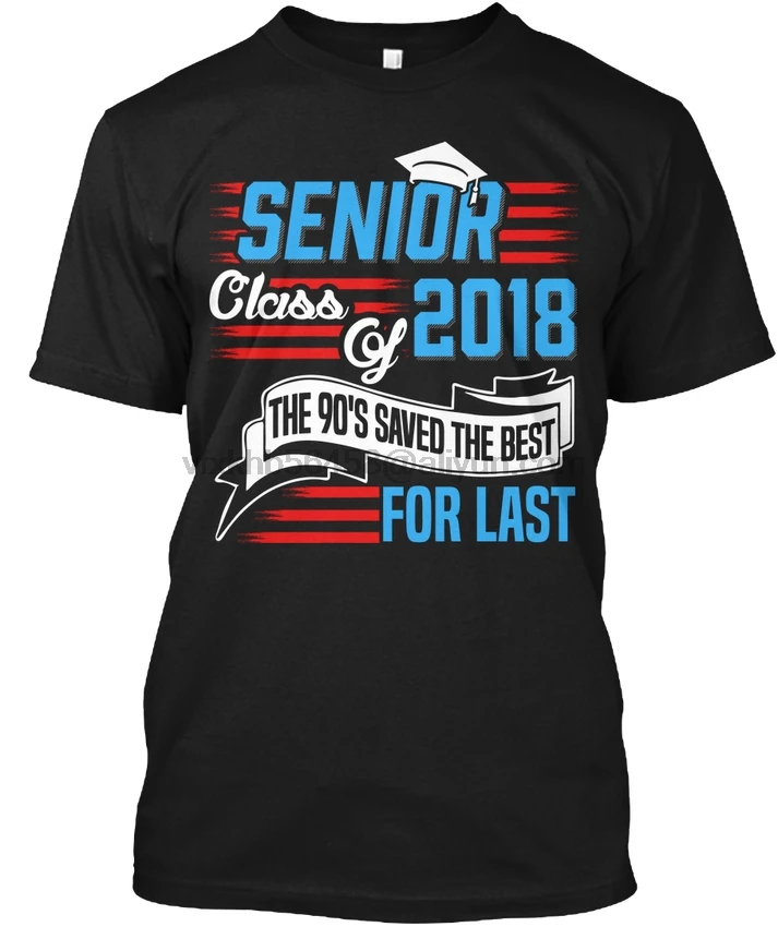 Class Of 2019 Senior - The 90s Saved Best For Last Popular Tagless Tee T-Shirt | Мужская одежда