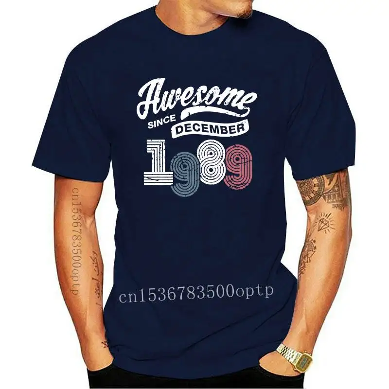 

New Man's T Shirt Awesome Since December 1989 Shirt Vintage 29th Birthday Amazing Short Sleeve Tees Clothes Pure Cotton T-Shirt