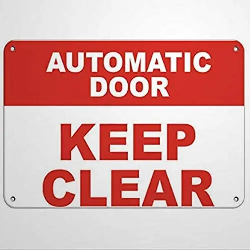 

Warning Sign Automatic Door Keep Clear Security Sign Road Sign Business Sign Warning Signs Metal Sign