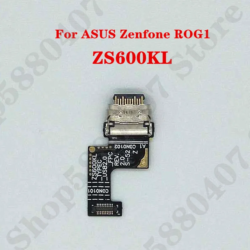 

100% Original USB Charger plug board For ASUS ROG1 ZS600KL USB Charging Port Dock Flex cable Replacement parts