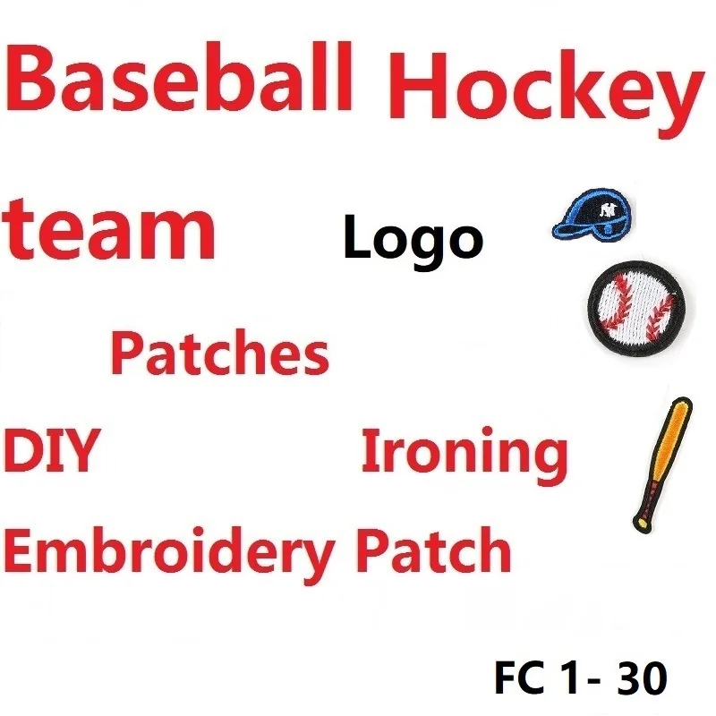 

Baseball Hockey team series logo Patches for iron Clothing Jackets DIY Sew on Ironing Embroidery Patch Appliques T Shirt badges