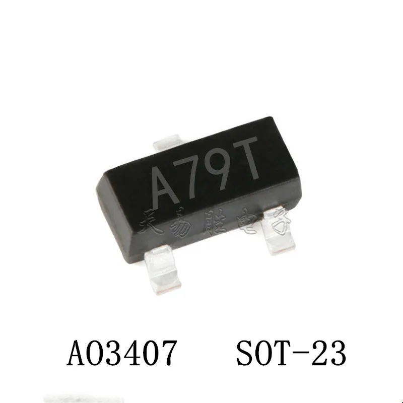 100 шт. AO3407 3407 SOT23 3 MOSFET A79T MOSFT P Ch 30V 3.6A 64mOhm MOS полевой эффект транзистор новый и