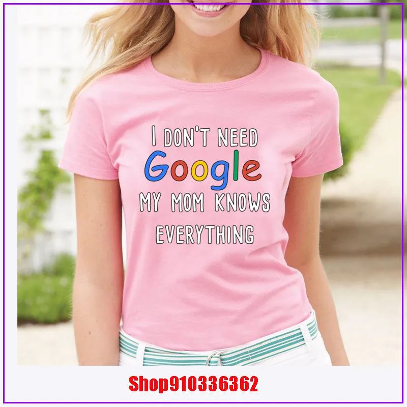 Женская хлопковая футболка с надписью I don't need google my Mom Know everything Новое