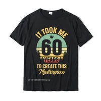 funny 60 years old joke t shirt 60th birthday gag gift idea prevalent male tees group tshirts cotton print