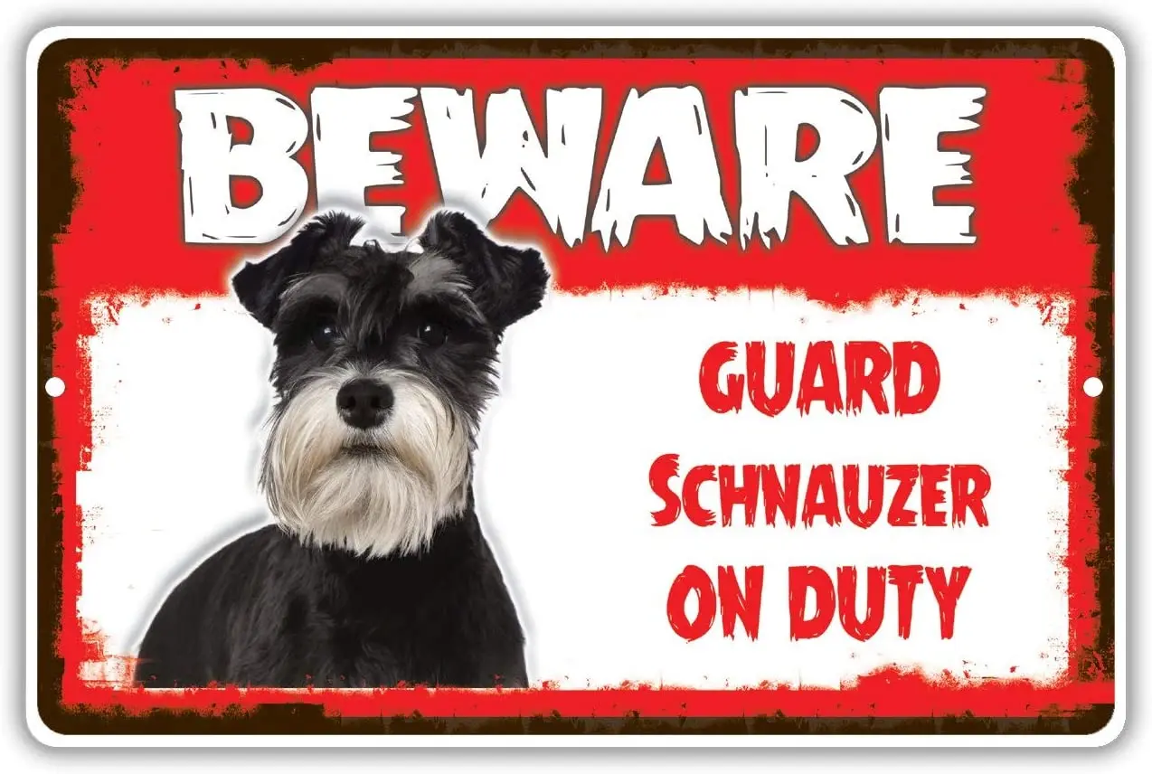 

POUDBDH Beware Guard Schnauzer Dog On Duty Novelty Aluminum Metal 8x12 Sign