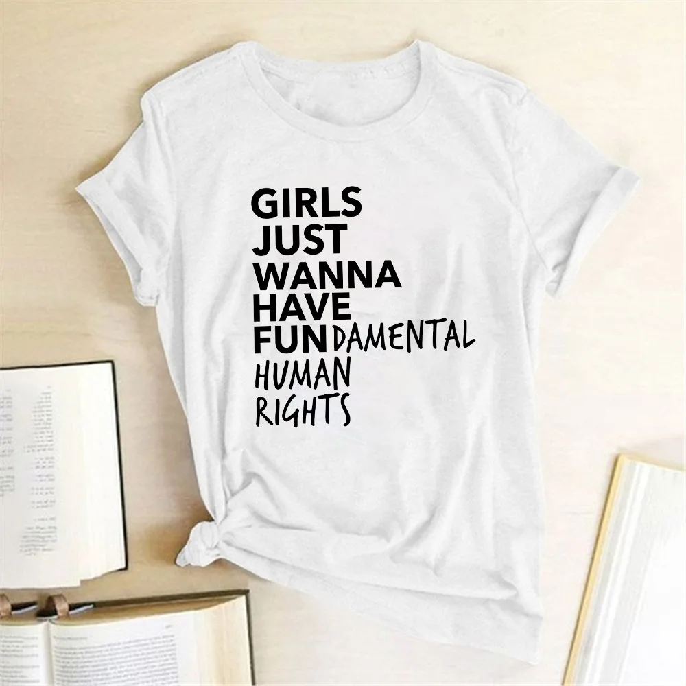 

Feminism T Shirt Girls Just Wanna Have Fundamental Human Rights Letter Print T Shirt Round Neck Harajuku Graphic Tees