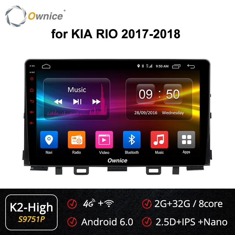 S9751 K2-High Ownice K1 K2 K3 K5 K6 2G Восьмиядерный Android 8,1 автомобильный DVD gps плеер для Kia RIO- мультимедийная Поддержка автомобиля Play 4G LTE ips - Цвет: S9751 K2-High
