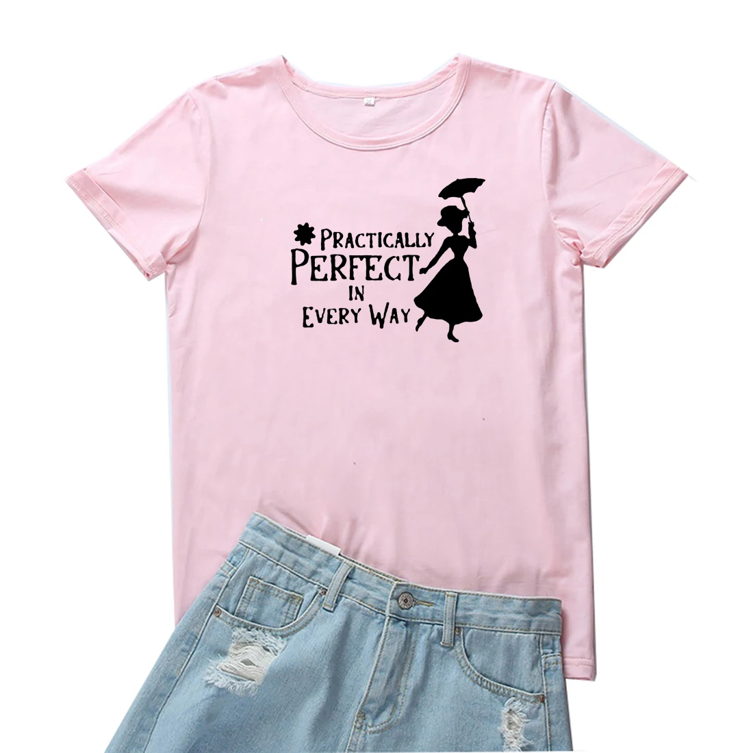 

Practically Perfect In Every Way Tshirt Woman Girl Print Pattern T-shirts Women Fashion Tee Tops Loose Casual Tee Shirt Femme