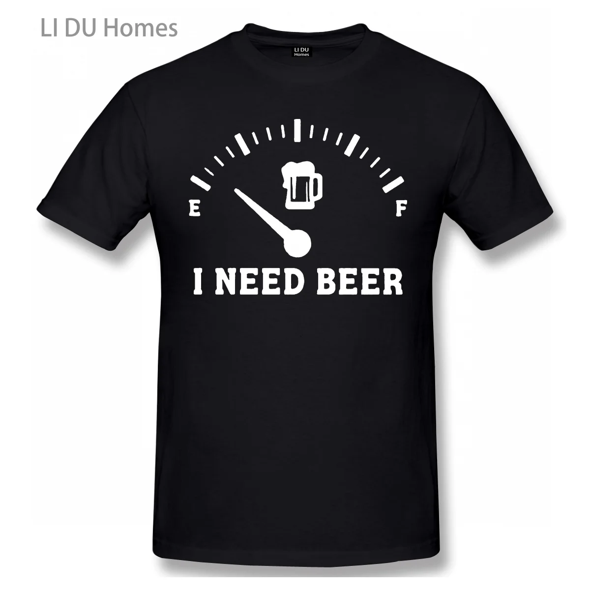 

Fuel Gauge I Need Beer T Shirt Men Summer Fashion Round Neck Best Selling Male Natural Cotton T-Shirt Tee Tops