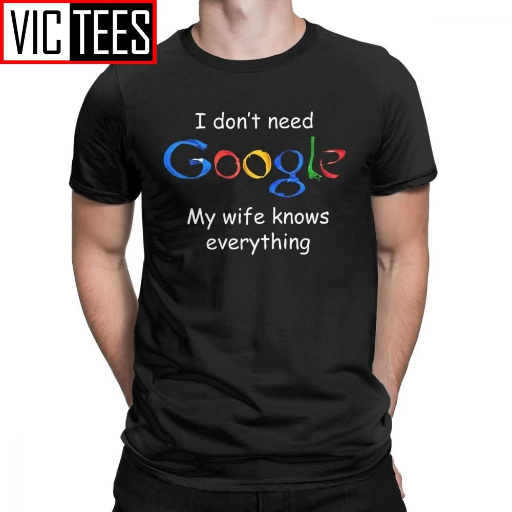 Мужская забавная футболка с надписью «I Not Need Google», «Моя жена знает всё», одежда для мужа, папы, жениха, смешные футболки, хлопковая футболка