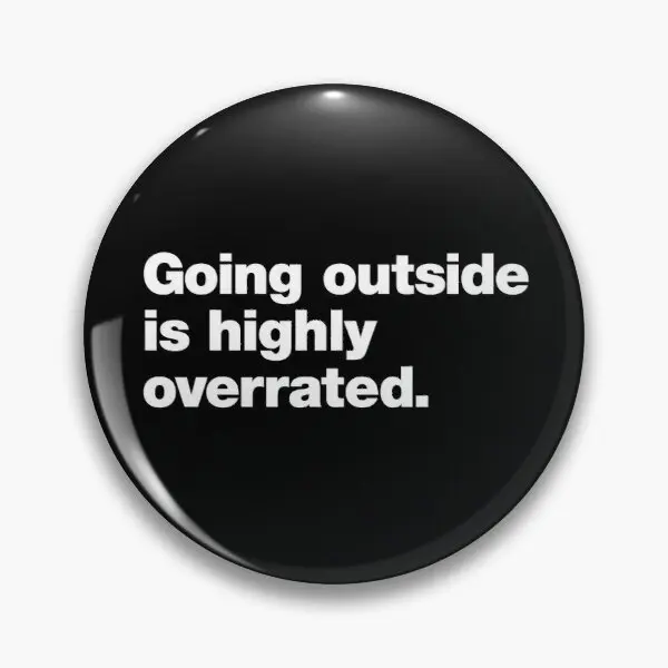 

Going Outside is Highly Overrated Soft Enamel Pin Badge Decorative Clothes Badge Lapel Pin Brooch Jewelry for Women