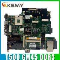 akemy for lenovo thinkpad t500 motherboard gm45 ddr3 100 fully tested high quality