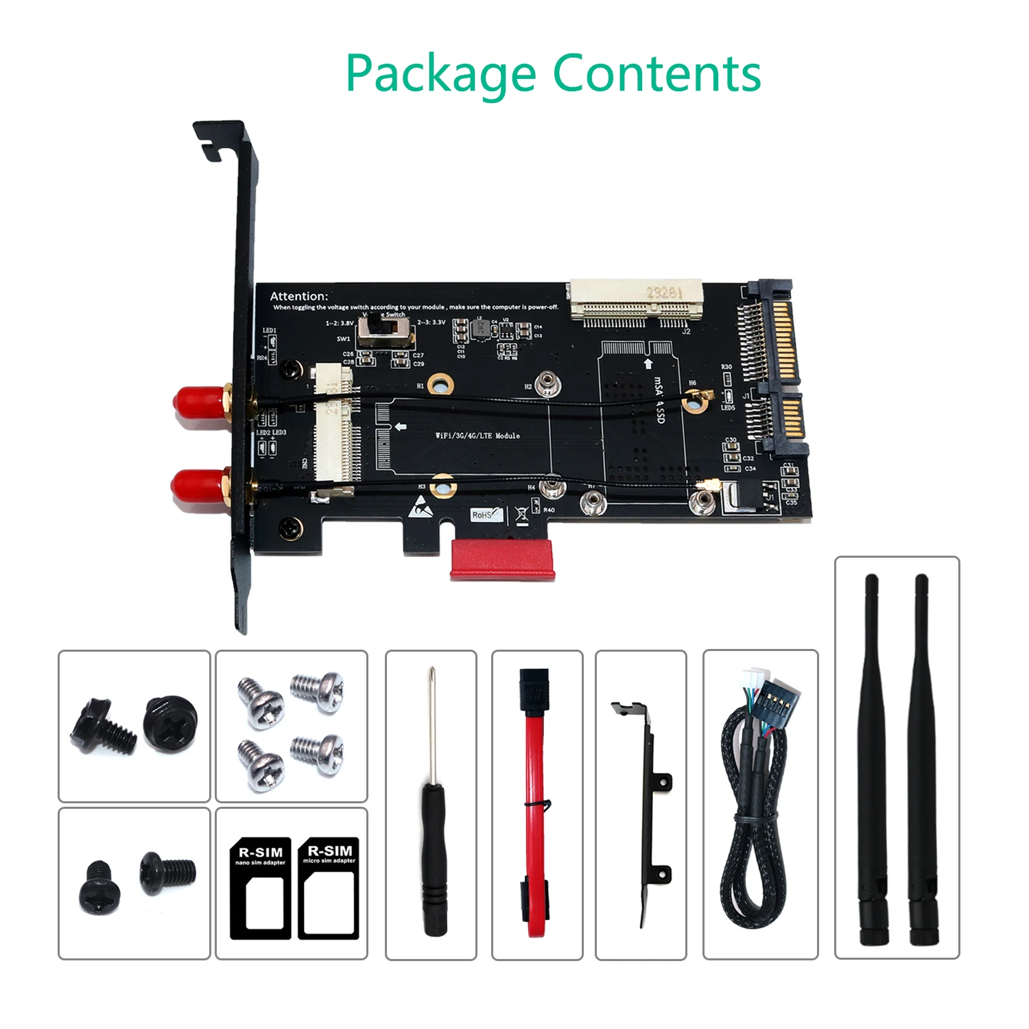 PCI-E Wi-Fi  Mini PCI-E  PCI-E   mSATA SSD  SATA 2, 5     SIM-  Wi-Fi  3G/4G/LTE