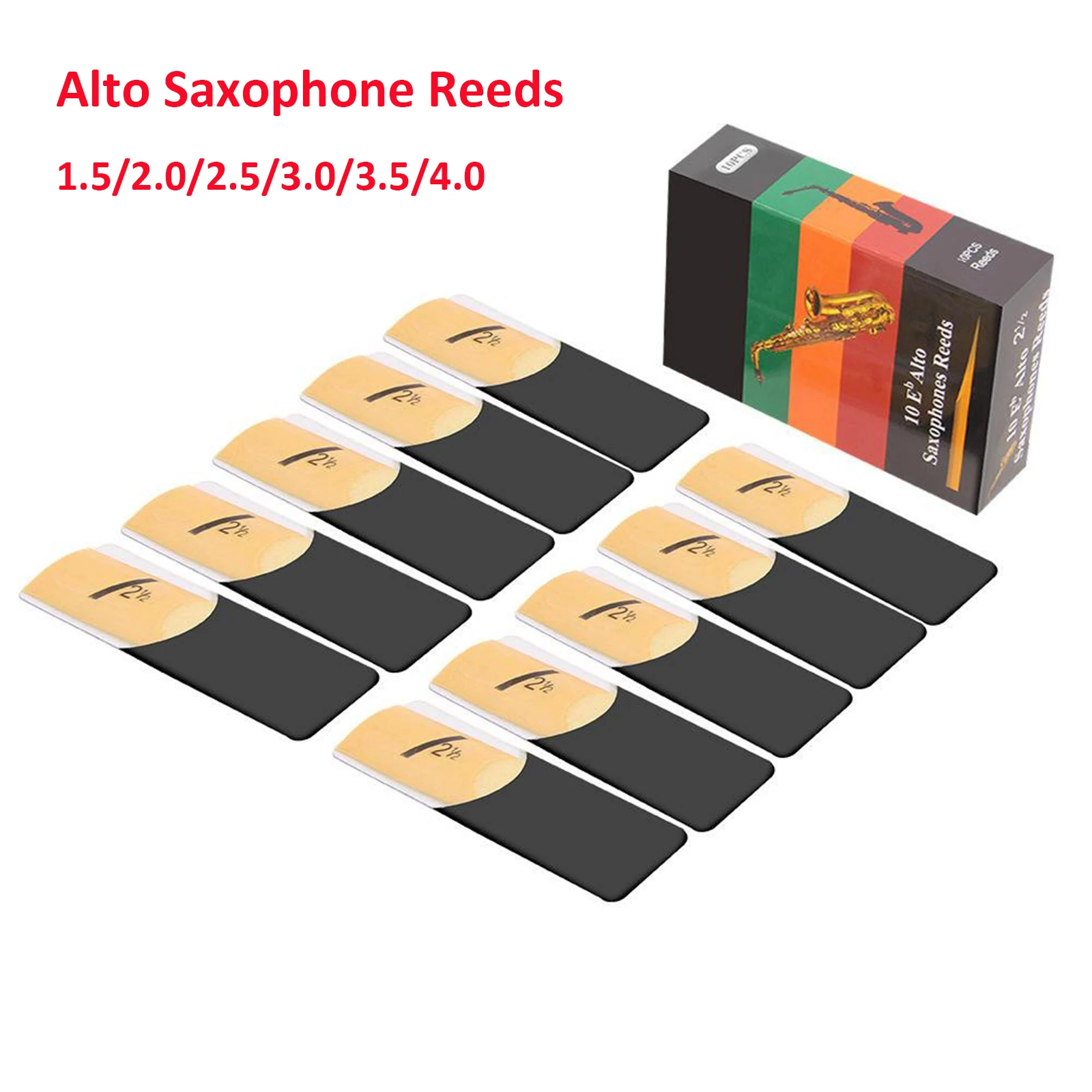 

10pcs/ Box Alto Saxophone Reeds Normal Level 10-Eb Alto Saxophone Sax Reeds Strength 1.5/2.0/ 2.5/ 3.0/3.5/4.0 for Beginners