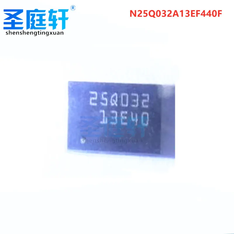 

Original N25Q032A13EF440F 25Q032 13E40 DFN8 new memory chip