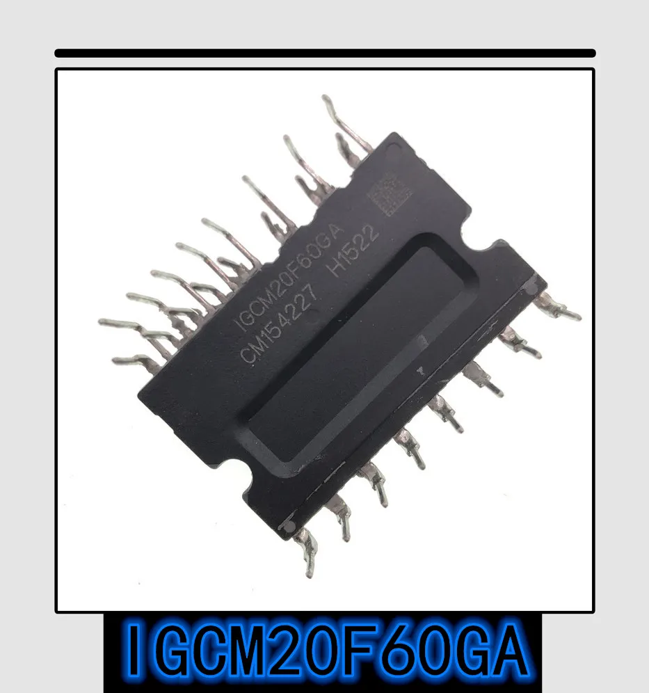 1 шт.-10 шт. новый оригинальный подлинный IGCM20F60GA IPM интеллектуальный модуль питания