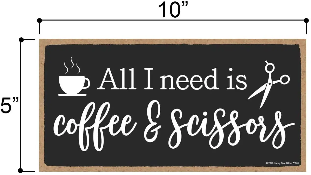 

inspirational Wooden Signs, All I Need Are Coffee And Scissors Wood Sign Decor , Wooden, Wood Plaque, Wall Art, Wood Home
