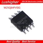 100 шт., w25q64fvмысs SOP8 W25Q64 SOP 25Q64FVSIG SMD, новый оригинальный