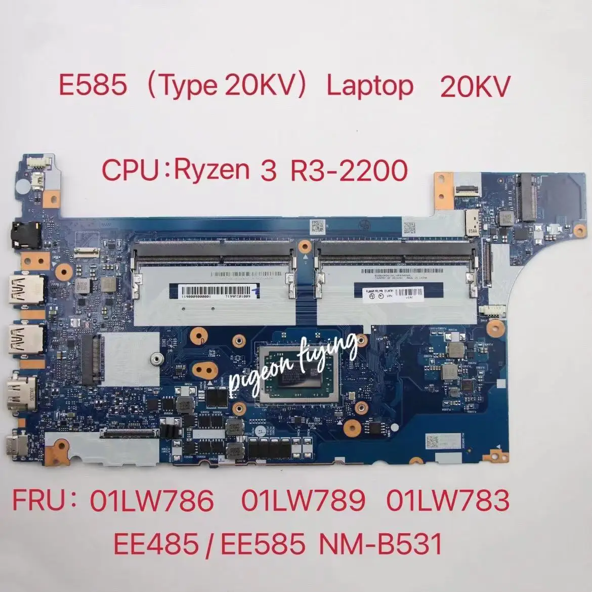 EE485/EE585 NM B531 для Lenovo ThinkPad E585 (тип 20KV) Материнская плата ноутбука CPU:Ryzen 3 R3 2200 FRU:01LW786