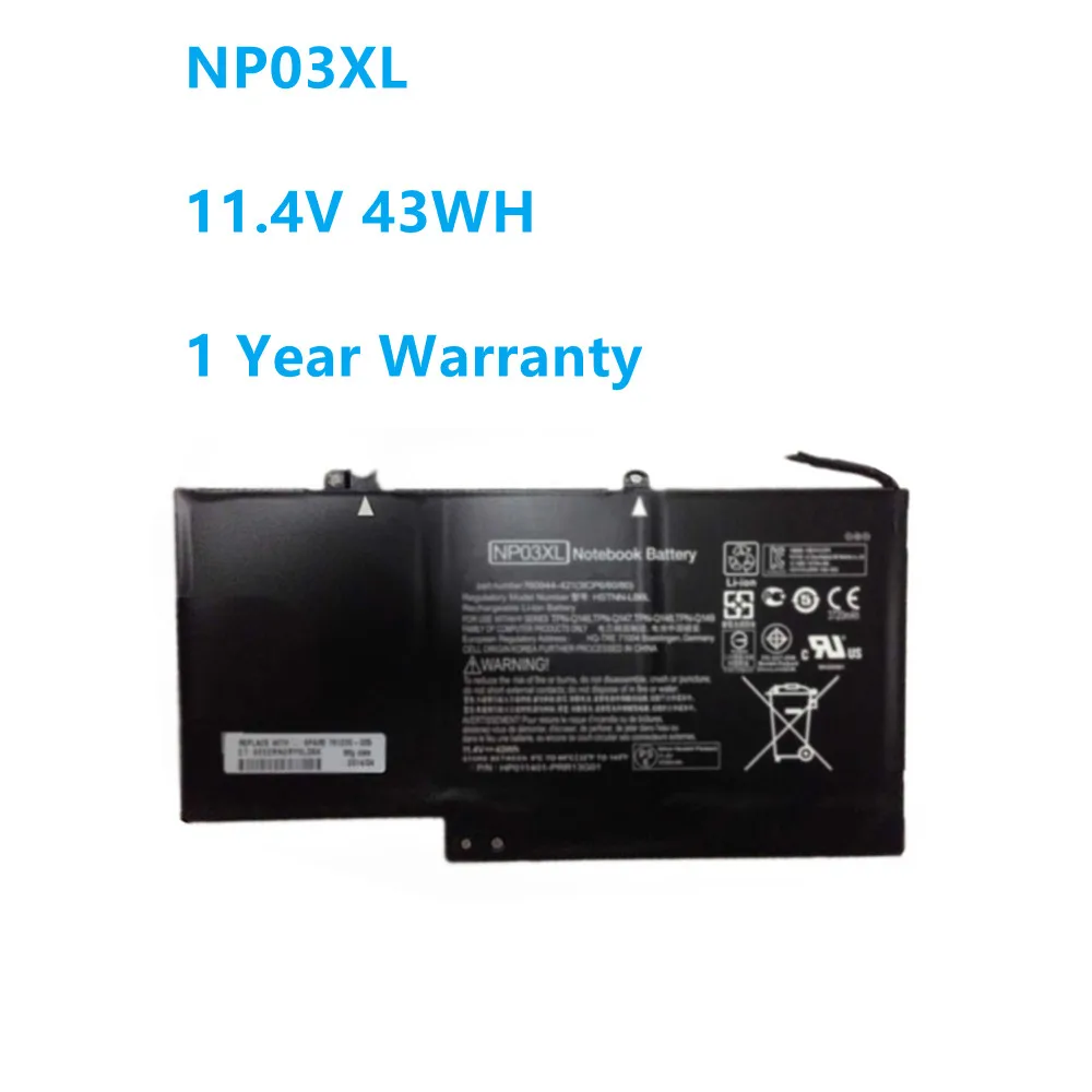

Laptop Battery NP03XL for HP Pavilion X360 13-A010DX TPN-Q146 TPN-Q147 TPN-Q148 HSTNN-LB6L 760944-421 15-U010DX 11.4V 43WH