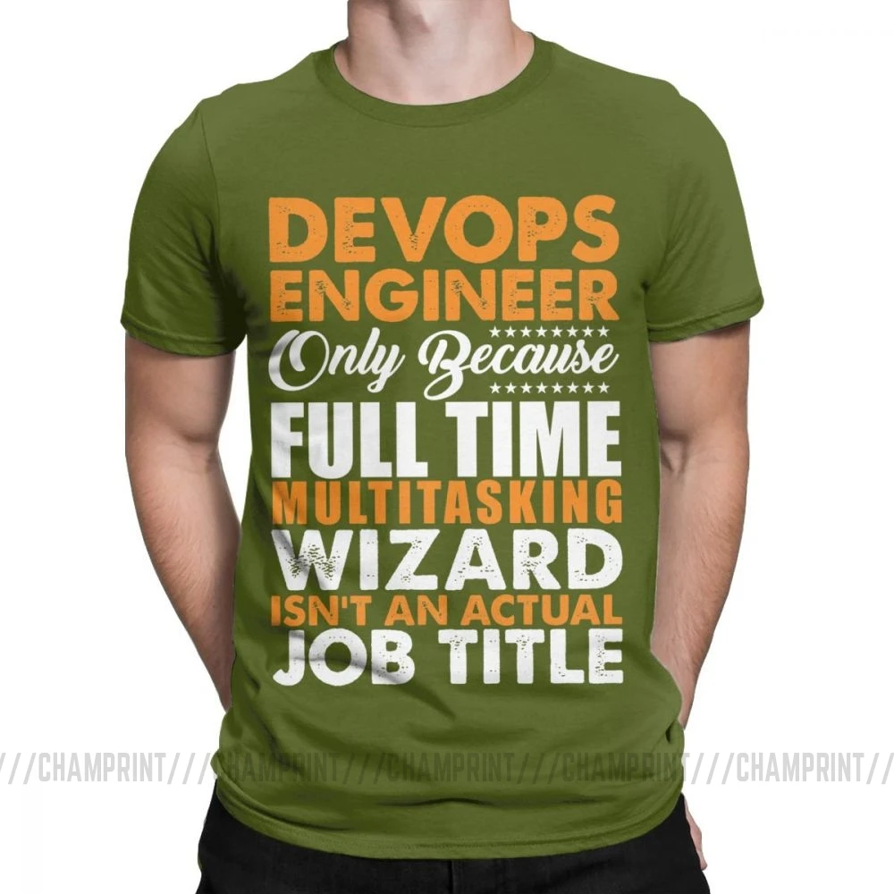 Армейский зеленый Devops, футболки, Engineer Is Not An Actual Job Title, забавные мужские футболки Coder Programmer, винтажные футболки, топы с принтом на заказ - Цвет: Армейский зеленый