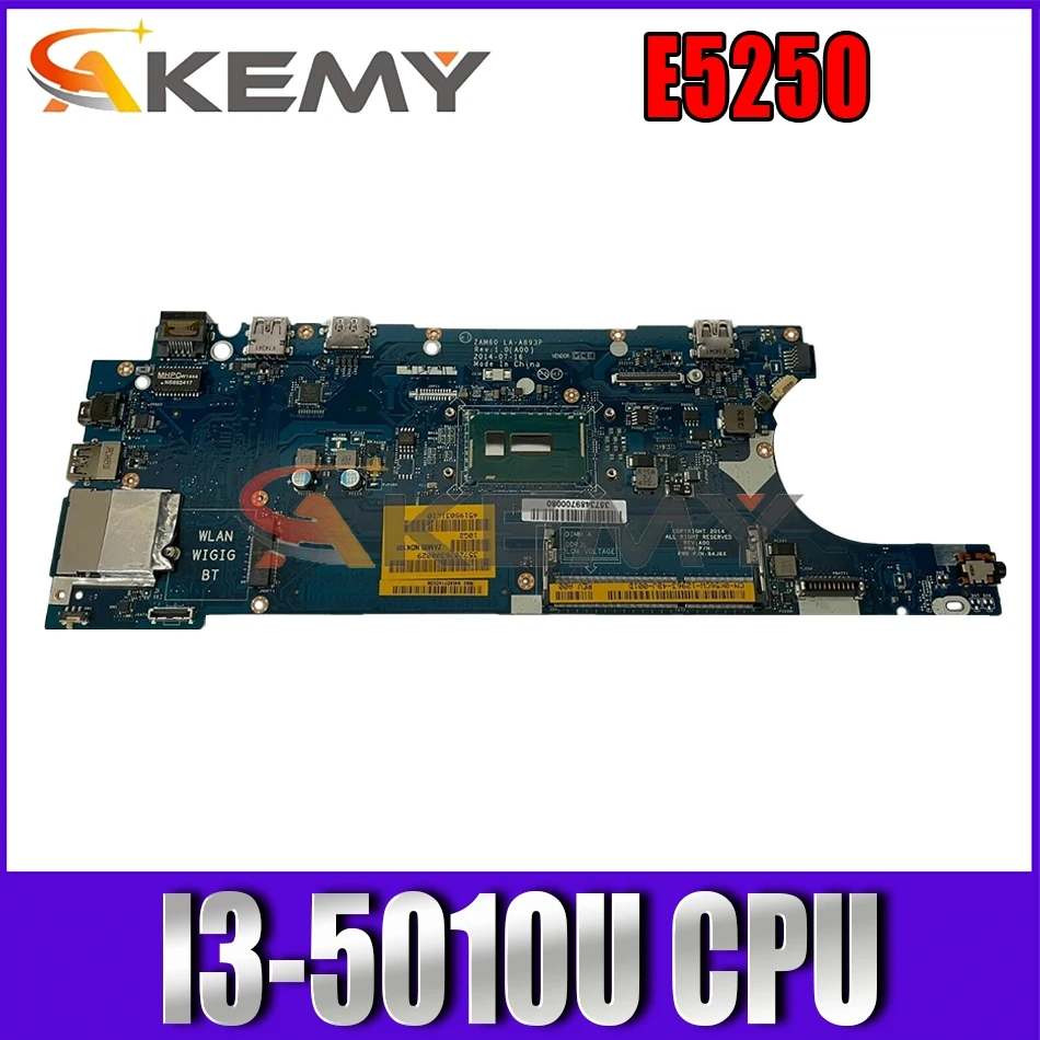 

Akemy I3-5010U FOR DELL Latitude E5250 Laptop Motherboard ZAM60 LA-A891P CN-0G2YCV G2YCV C82TW Mainboard 100%tested