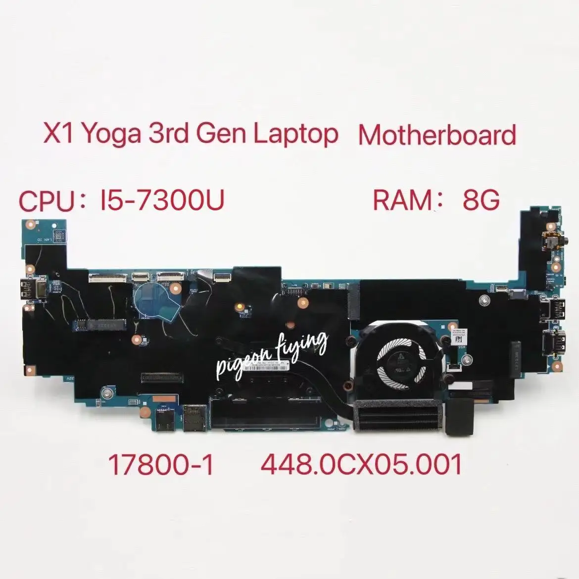 Материнская плата для ноутбука ThinkPad X1 Yoga 3-го поколения CPU:I5-7300U RAM:8G 17800-1 01YN223 01YN225