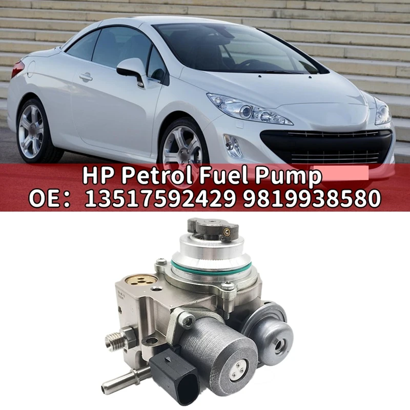 

Car HP Petrol Fuel Pump for-BMW Mini 1.6T Cooper S & JCW N18 for Peugeot 208 308 Citroen DS4 DS5 13517592429 9819938580