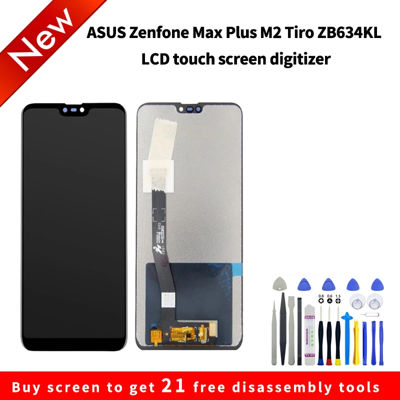 

For Asus Zenfone Max Plus M2 Tiro ZB634K LCD display High quality HD brand new screen assembly with Disassembly tools