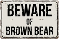 81vs beware of brown bear 8 x 12 vintage aluminum retro metal sign