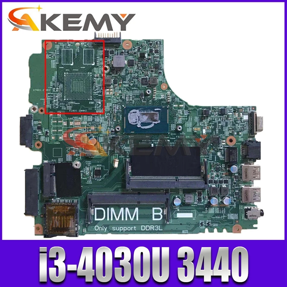 

Akemy I3-4030U для Dell Latitude 3440 ноутбук материнская плата DL340-HSW 13221-1 ПРБ WVPHP CN-0RGV81 RGV81 материнская плата 100% тестирование
