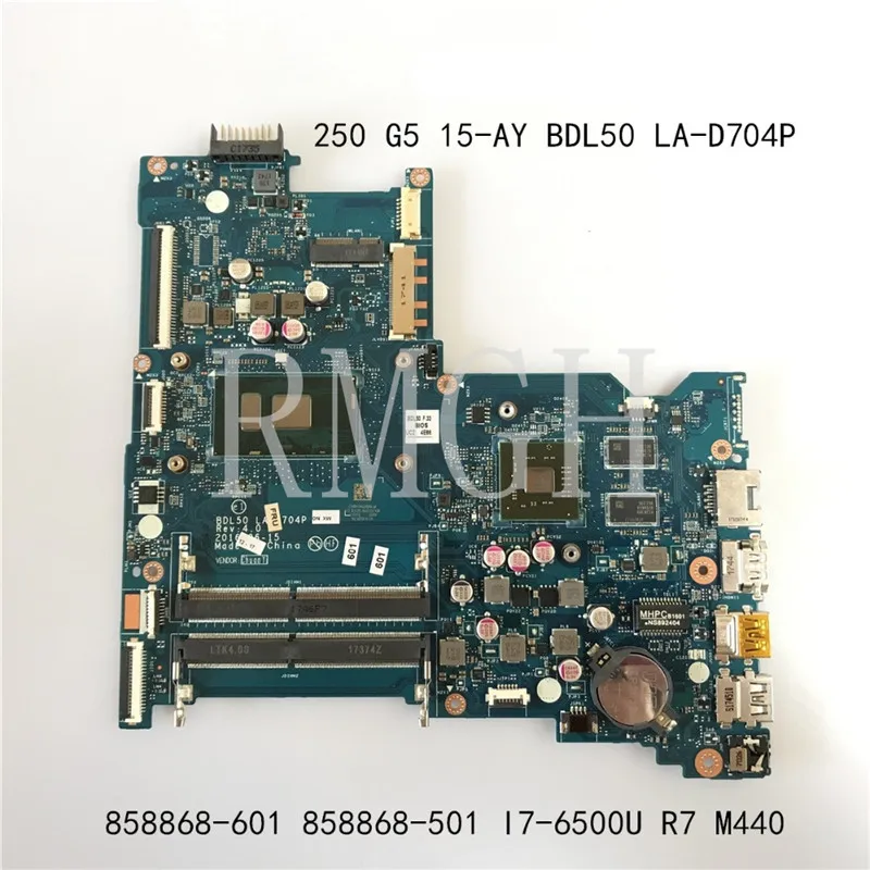 

858868-601 858868-501 For HP 15-AC 15-AY 250 G5 Laptop Motherboard BDL50 LA-D704P With I7-6500U R7 M440 2GB 100% tested working