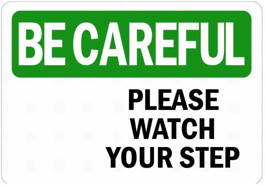

Lplpol OSHA BE Careful Sign Please Watch Your Step [Down Arrow] Warning Sign Tin Sign 10" x 14"