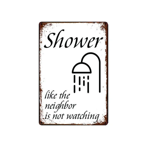 

Metal Tin Sign shower sign for Bar Pub Home Vintage Retro Poster