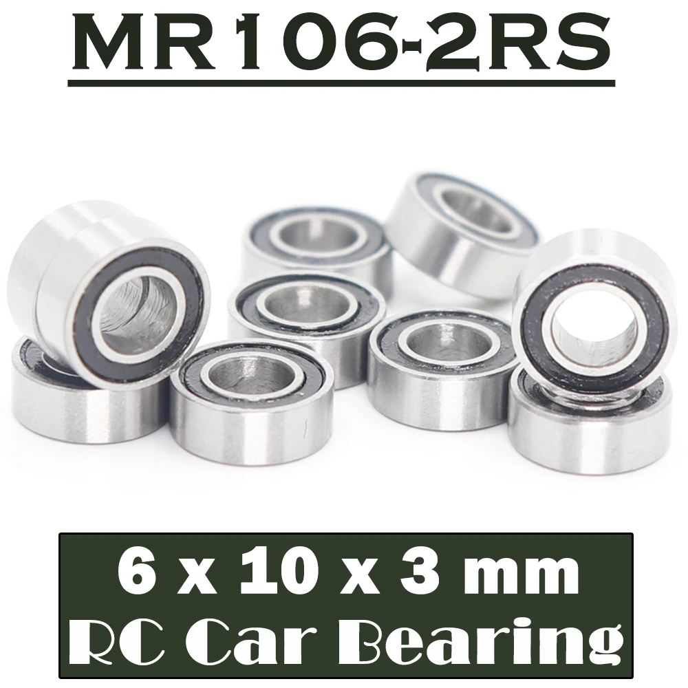 

MR106RS Bearing ( 10 PCS ) 6*10*3 mm ABEC-7 Hobby Electric RC Car Truck MR106 RS 2RS Ball Bearings MR106-2RS Black Sealed