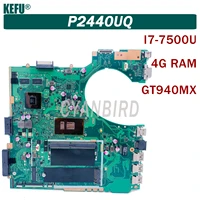 p2440uq is suitable for asus p2440 p2440uv p2440u original motherboard i7 7500u gt940mx 4g ram 100 test ok