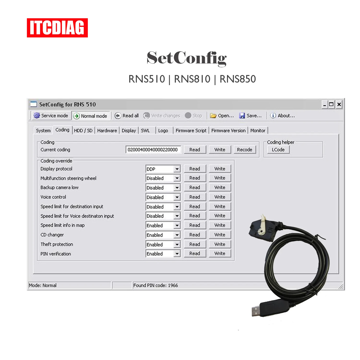 

SetConfig 2.5.1 & 2.8.1 for RNS Identify Supports RNS510 RNS810 RNS850 Change the PIN Code Erase the NAND Memory